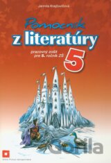 Pomocník z literatúry 5 pre 5. ročník základných škôl (Pracovný zošit)