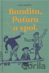 Bandita, Paťara a spol.