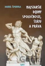Najstaršie dejiny spoločnosti, štátu a práva