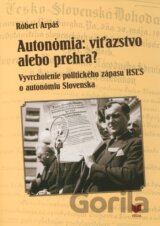 Autonómia: víťazstvo alebo prehra?