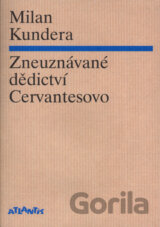 Zneuznávané dědictví Cervantesovo