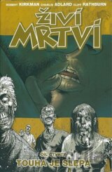 Živí mrtví (Díl čtvrtý)