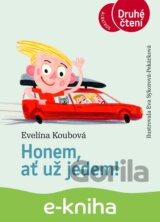 Honem, ať už jedem!