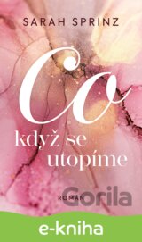 Co když se utopíme