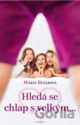 Hledá se chlap s velkým...