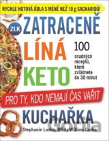 Zatraceně líná keto kuchařka