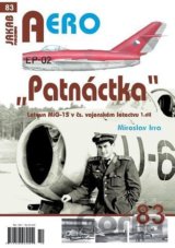 AERO 83 "Patnáctka" Letoun MiG-15 v čs. vojenském letectvu 1. díl