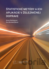 Štatistické metódy a ich aplikácie v železničnej doprave