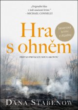 Hra s ohněm