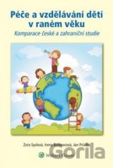 Péče a vzdělávání dětí v raném věku