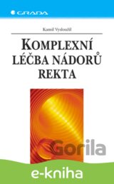 Komplexní léčba nádorů rekta