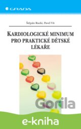 Kardiologické minimum pro praktické dětské lékaře
