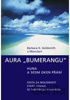 Aura „Bumerangu“ - huna a sedm oken přání