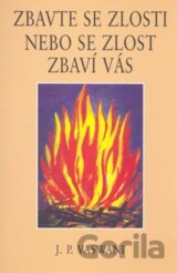 Zbavte se zlosti nebo se zlost zbaví Vás