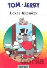 Tom a Jerry: Lekce hypnózy
