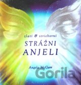 Zlatí & strieborní strážni anjeli