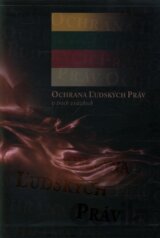 Ochrana ľudských práv (v troch zväzkoch)