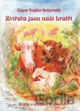 Zvířata jsou naši bratři