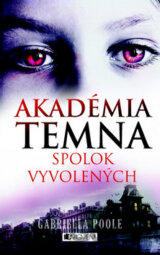 Akadémia temna: Spolok vyvolených