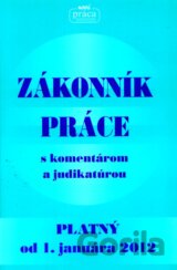 Zákonník práce s komentárom a judikatúrou