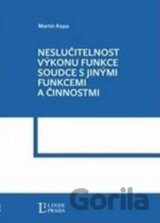 Neslučitelnosti výkonu funkce soudce s jinými funkcemi a činnostmi