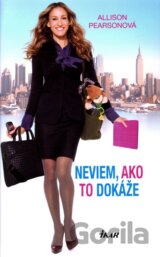 Neviem, ako to dokáže