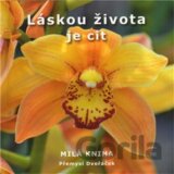 Láskou života je cit
