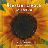 Štěstím života je láska