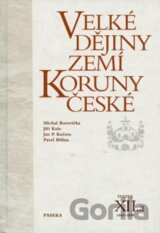 Velké dějiny zemí Koruny české XII.a