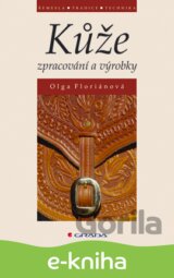 Kůže - zpracování a výrobky