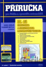 Příručka pro řidiče a opraváře automobilů (III. díl)