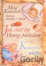 Jak chtěl být Honza peciválem, Kouzelné nůžky