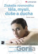 Získejte rovnováhu těla, mysli, duše a ducha