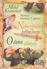 Nebezpečná přímluva, O dvou obrech