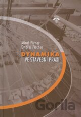 Dynamika ve stavební praxi