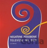 Negatívne pôsobenie televízie na deti