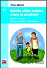 Babičko, dědo, vezměte si mne na prázdniny!