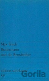 Biedermann Und Die Brandstifter