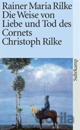 Die Weise von Liebe und Tod des Cornets Christoph Rilke