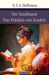 Der Sandmann / Das Fräulein von Scuderi