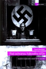 Pod ochranou hákového kříže
