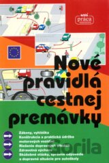 Nové pravidlá cestnej premávky (v pevnej väzbe)