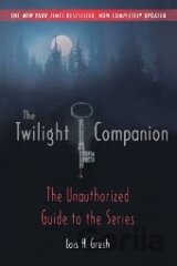 The Twilight Companion: Completely Updated