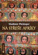 Na střeše Afriky