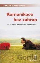 Komunikace bez zábran