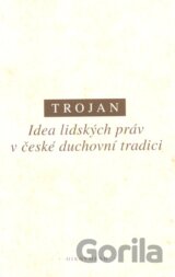 Idea lidských práv v české duchovní tradici