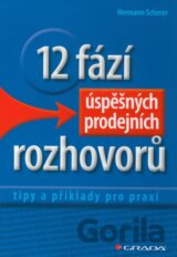 12 fází úspěšných prodejních rozhovorů