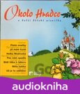 Okolo Hradce A Dalsi Detske Pisnicky (Rôzni Interpréti)