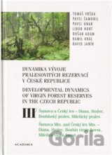 Dynamika vývoje pralesovitých rezervací v České republice III.
