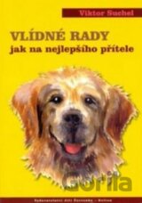 Vlídné rady - Jak na nejlepšího přítele
